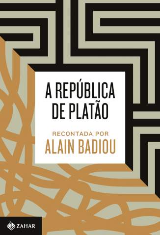 Baixar Livro a Republica de Platao Recontada Por Alain Badiou Alain Badiou Em Epub Pdf Mobi Ou Ler Online large