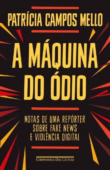 baixar livro a maquina do odio patricia campos mello em pdf epub mobi ou ler online