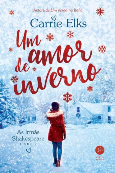 baixar livro um amor de inverno as irmas shakespeare vol 02 carrie elks em pdf epub mobi ou ler online