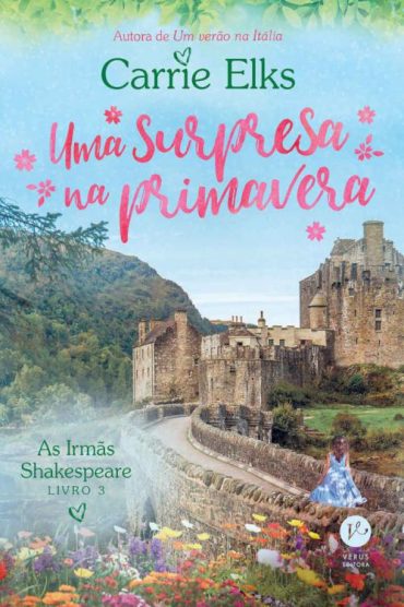 baixar livro uma surpresa na primavera as irmas shakespeare vol 03 carrie elks em pdf epub mobi ou ler online