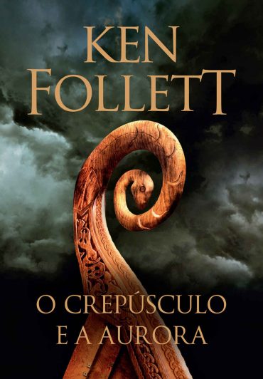 baixar livro o crepusculo e a aurora os pilares da terra 04 ken follet em pdf epub mobi ou ler online