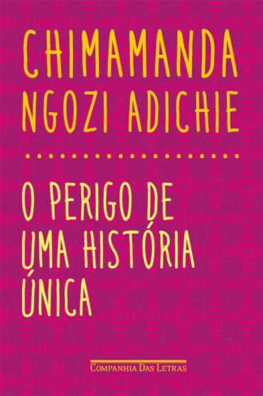 baixar livro o perigo de uma historia unica chimamanda ngozi adichie em pdf epub mobi ou ler online