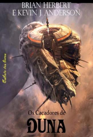 Baixar Livro Os Cacadores de Duna Duna Vol 1 Brian Herbert Em Epub Pdf Mobi Ou Ler Online large