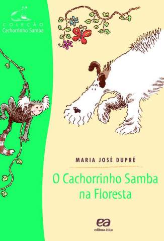 Baixar Livro o Cachorrinho Samba Na Floresta Maria Jose Dupre Em Epub Pdf Mobi Ou Ler Online large