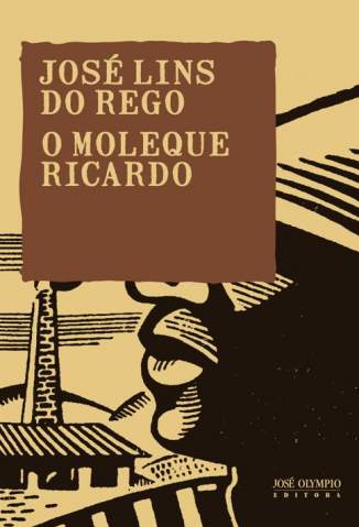 Baixar Livro o Moleque Ricardo Jose Lins do Rego Em Epub Pdf Mobi Ou Ler Online large