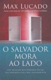 Baixar Livro o Salvador Mora Ao Lado Max Lucado Em Epub Pdf Mobi Ou Ler Online large