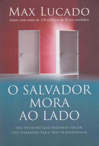 Baixar Livro o Salvador Mora Ao Lado Max Lucado Em Epub Pdf Mobi Ou Ler Online large