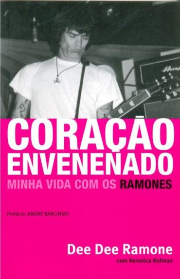 baixar livro coracao envenenado dee dee ramone em pdf epub mobi ou ler online