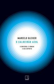 baixar livro o caldeirao azul marcelo gleiser em pdf epub mobi ou ler online