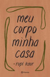 baixar livro meu corpo minha casa rupi kaur em pdf epub mobi ou ler online