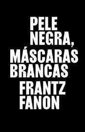 baixar livro pele negra mascaras brancas frantz fanon em pdf epub mobi ou ler online