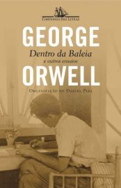 Baixar Livro Dentro da Baleia e Outros Ensaios George Orwell Em Epub Pdf Mobi Ou Ler Online large