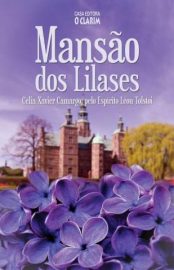 Baixar Livro Mansao dos Lilases Celia Xavier Camargo Em Epub Pdf Mobi Ou Ler Online large