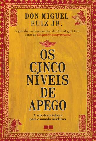 Baixar Livro Os Cinco Niveis de Apego Don Miguel Ruiz Jr Em Epub Pdf Mobi Ou Ler Online large