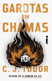 baixar livro garotas em chamas c j tudor em pdf epub mobi ou ler online