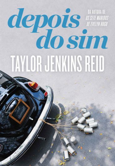 baixar livro depois do sim taylor jenkins reid em pdf epub mobi ou ler online