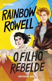 baixar livro o filho rebelde simon snow vol 02 rainbow rowell em pdf epub mobi ou ler online