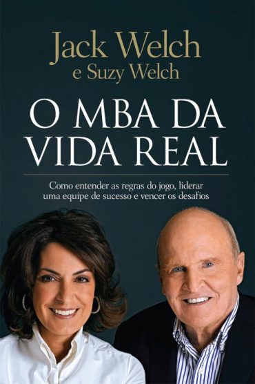 baixar livro o mba da vida real jack welch em pdf epub mobi ou ler online