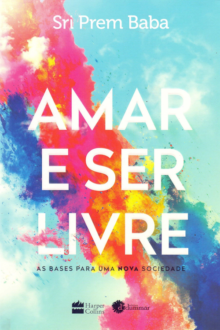 baixar livro Amar e ser livre As bases para Sri Prem Baba pdf epub